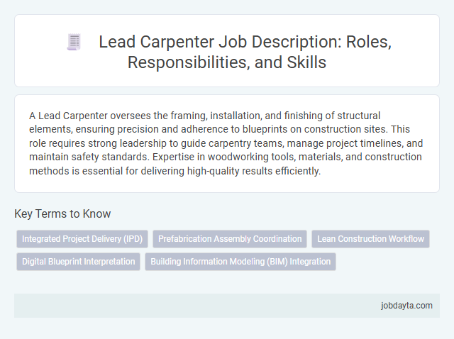 Lead Carpenter Job Description: Roles, Responsibilities, and Skills