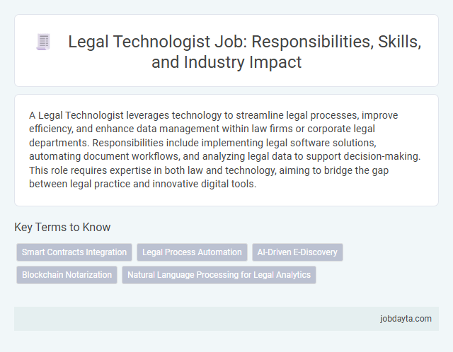 Legal Technologist Job: Responsibilities, Skills, and Industry Impact