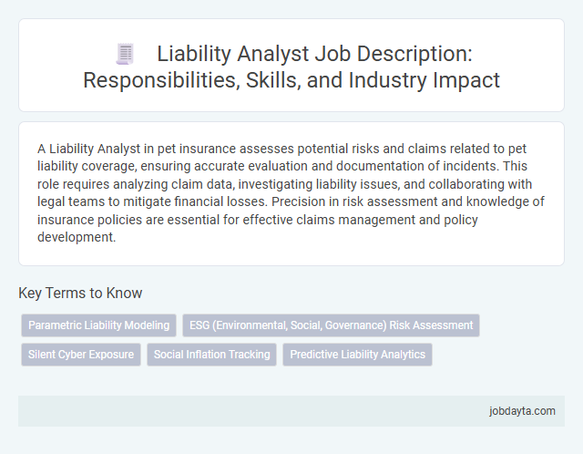 Liability Analyst Job Description: Responsibilities, Skills, and Industry Impact