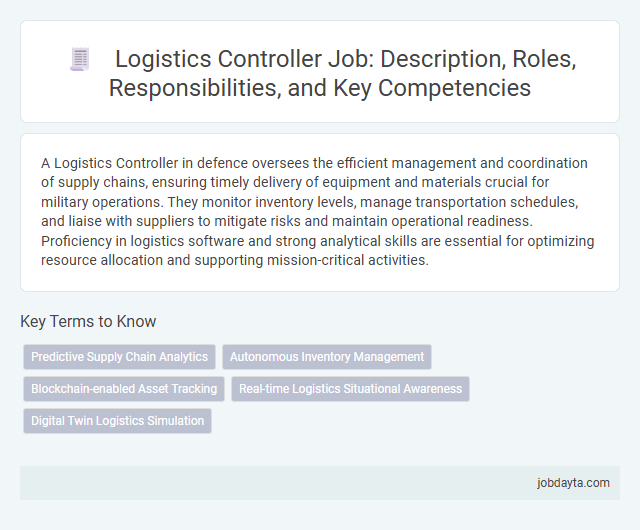 Logistics Controller Job: Description, Roles, Responsibilities, and Key Competencies