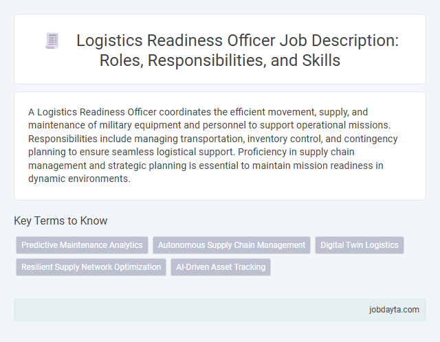 Logistics Readiness Officer Job Description: Roles, Responsibilities, and Skills