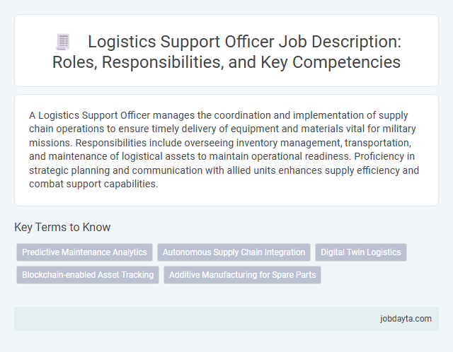 Logistics Support Officer Job Description: Roles, Responsibilities, and Key Competencies