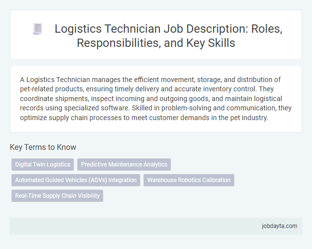 Logistics Technician Job Description: Roles, Responsibilities, and Key Skills