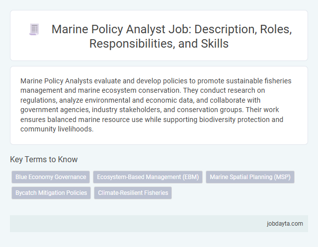 Marine Policy Analyst Job: Description, Roles, Responsibilities, and Skills
