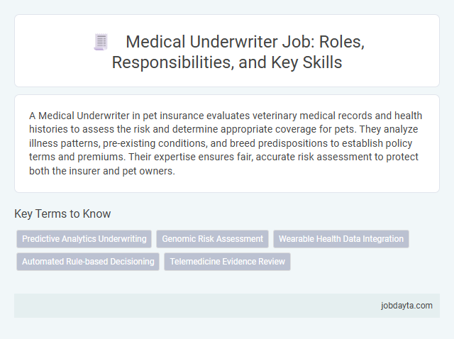 Medical Underwriter Job: Roles, Responsibilities, and Key Skills
