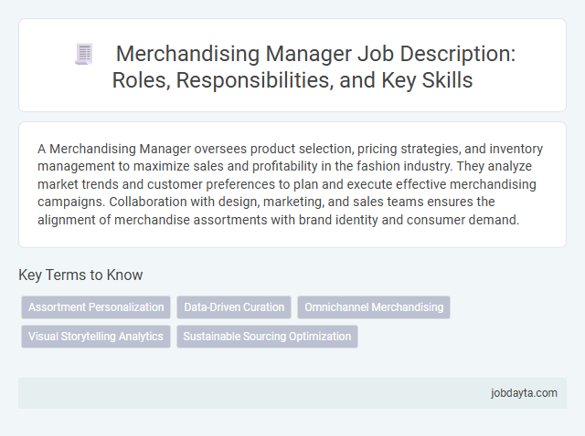 Merchandising Manager Job Description: Roles, Responsibilities, and Key Skills