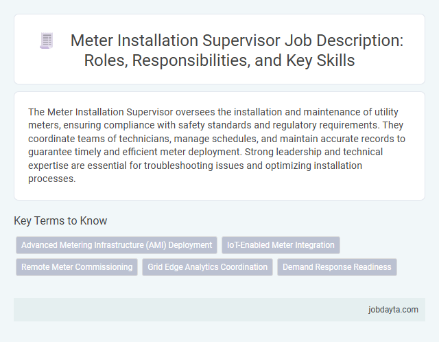 Meter Installation Supervisor Job Description: Roles, Responsibilities, and Key Skills