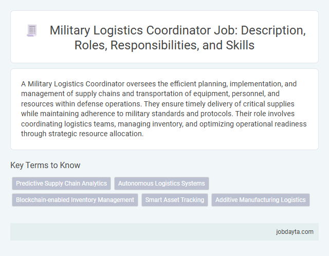 Military Logistics Coordinator Job: Description, Roles, Responsibilities, and Skills