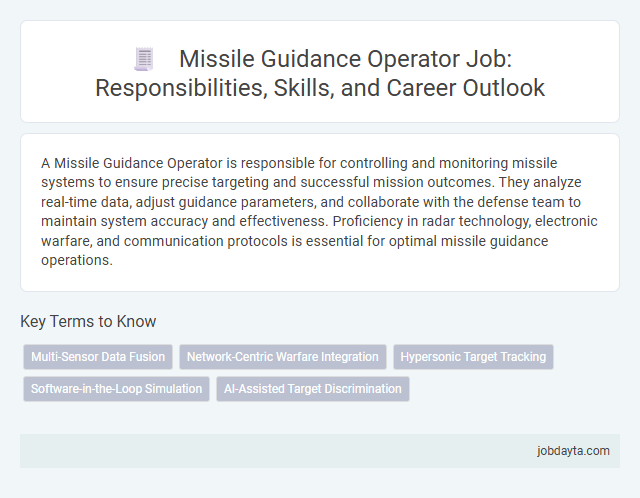 Missile Guidance Operator Job: Responsibilities, Skills, and Career Outlook