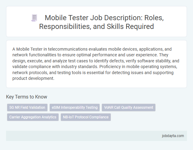 Mobile Tester Job Description: Roles, Responsibilities, and Skills Required