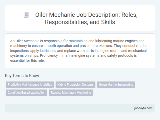 Oiler Mechanic Job Description: Roles, Responsibilities, and Skills