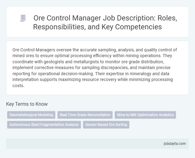 Ore Control Manager Job Description: Roles, Responsibilities, and Key Competencies