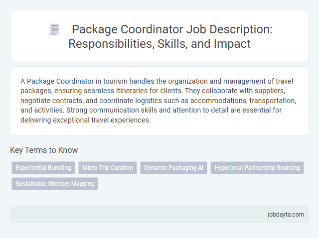 Package Coordinator Job Description: Responsibilities, Skills, and Impact