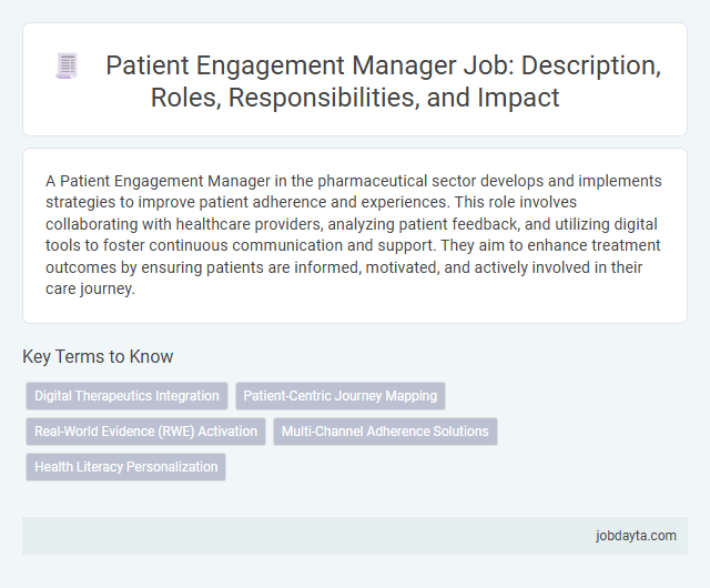 Patient Engagement Manager Job: Description, Roles, Responsibilities, and Impact