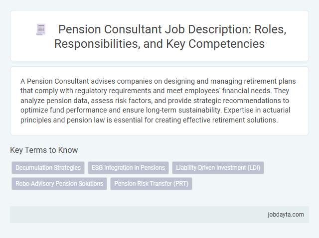 Pension Consultant Job Description: Roles, Responsibilities, and Key Competencies