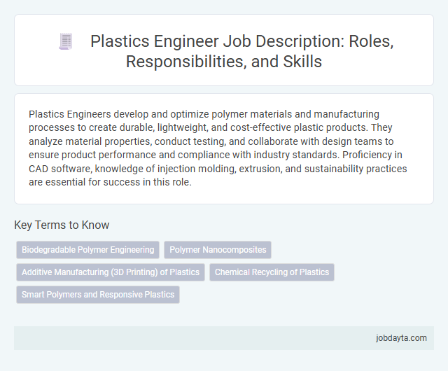Plastics Engineer Job Description: Roles, Responsibilities, and Skills
