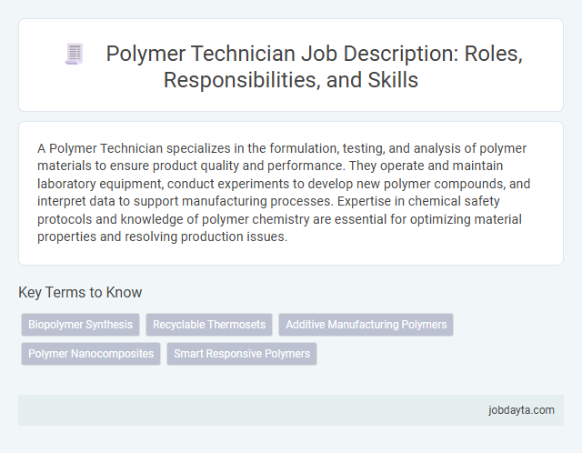 Polymer Technician Job Description: Roles, Responsibilities, and Skills