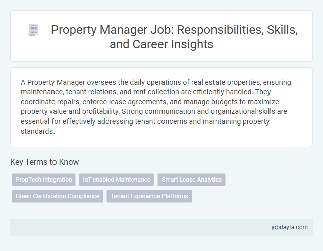 Property Manager Job: Responsibilities, Skills, and Career Insights
