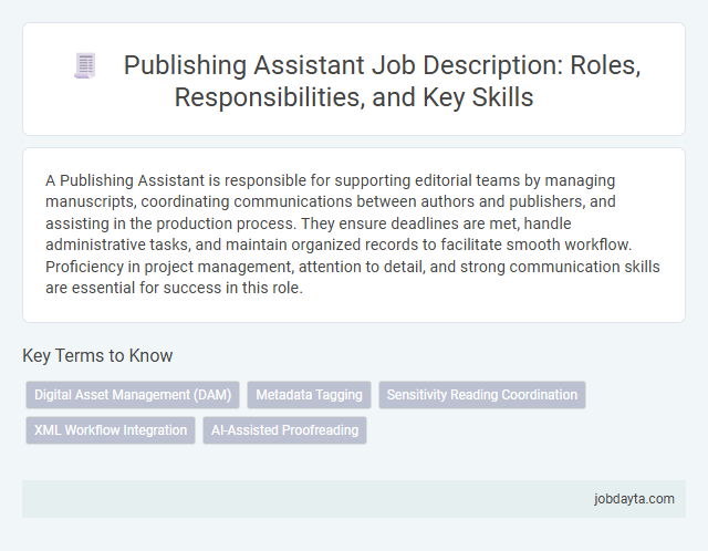 Publishing Assistant Job Description: Roles, Responsibilities, and Key Skills