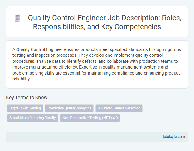 Quality Control Engineer Job Description: Roles, Responsibilities, and Key Competencies