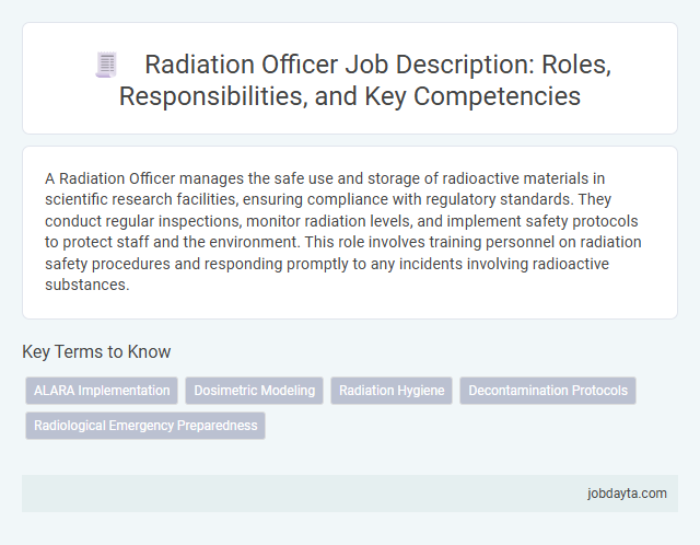 Radiation Officer Job Description: Roles, Responsibilities, and Key Competencies