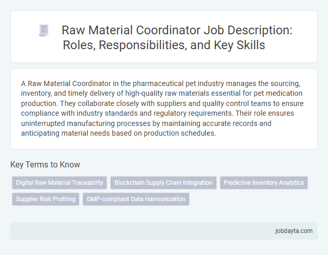 Raw Material Coordinator Job Description: Roles, Responsibilities, and Key Skills