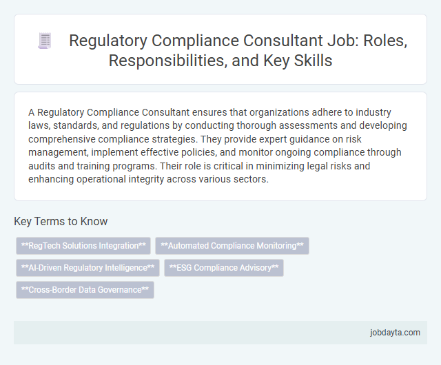 Regulatory Compliance Consultant Job: Roles, Responsibilities, and Key Skills