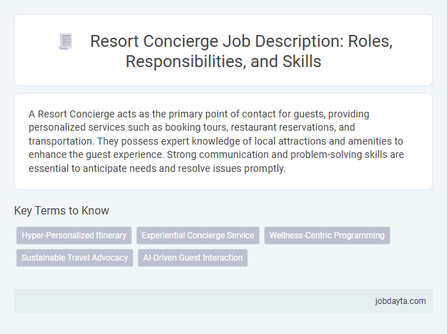 Resort Concierge Job Description: Roles, Responsibilities, and Skills
