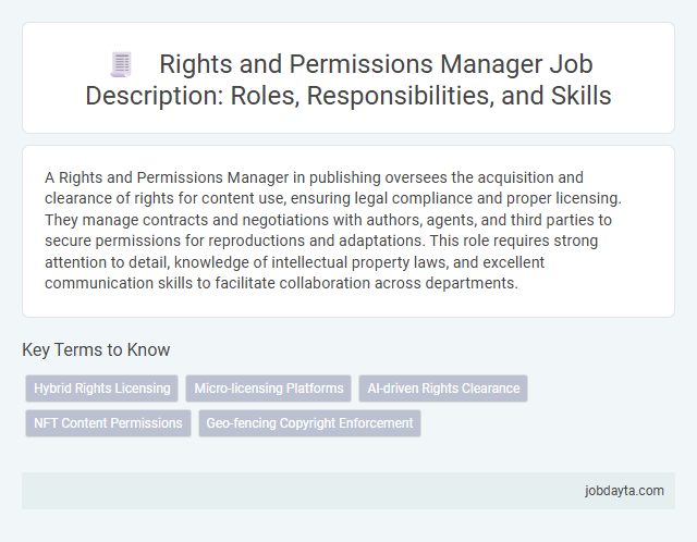 Rights and Permissions Manager Job Description: Roles, Responsibilities, and Skills