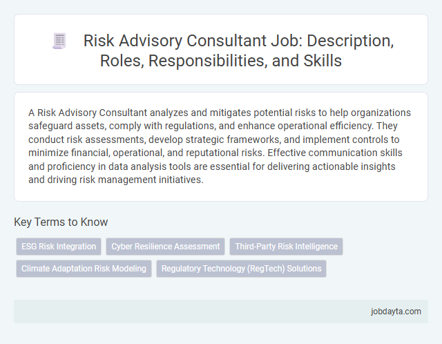 Risk Advisory Consultant Job: Description, Roles, Responsibilities, and Skills