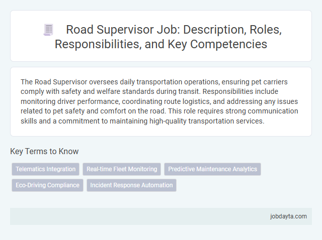 Road Supervisor Job: Description, Roles, Responsibilities, and Key Competencies