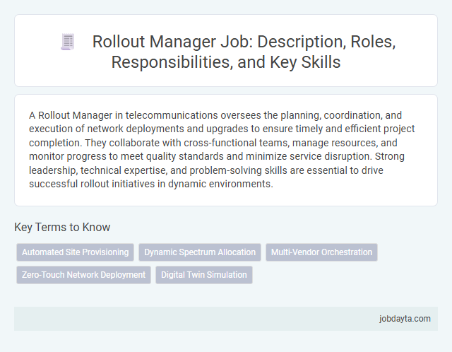 Rollout Manager Job: Description, Roles, Responsibilities, and Key Skills