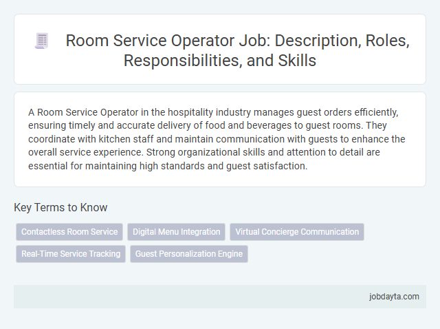 Room Service Operator Job: Description, Roles, Responsibilities, and Skills