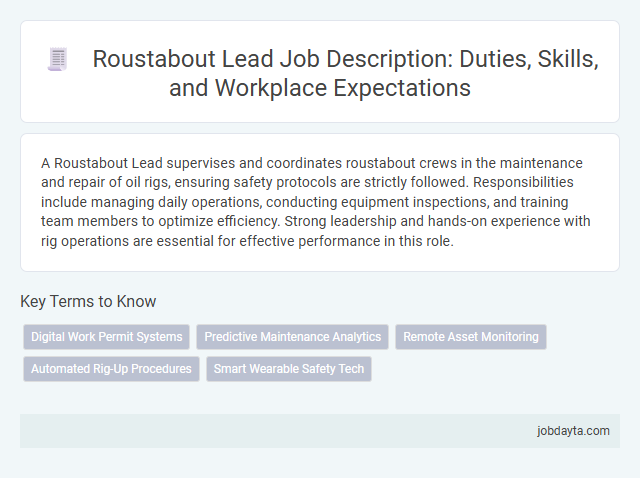 Roustabout Lead Job Description: Duties, Skills, and Workplace Expectations