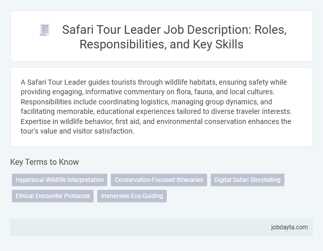 Safari Tour Leader Job Description: Roles, Responsibilities, and Key Skills