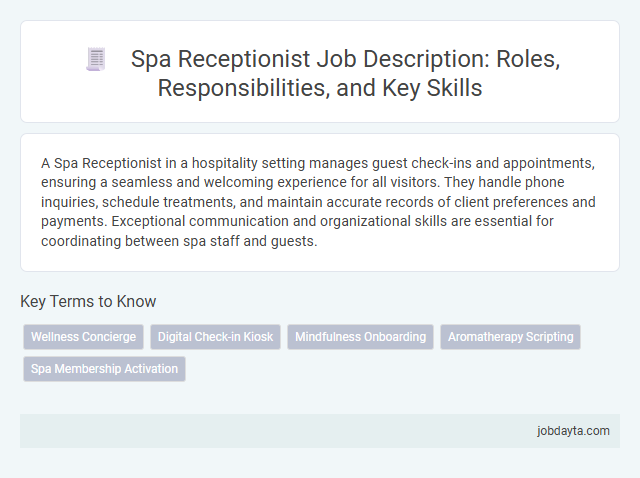 Spa Receptionist Job Description: Roles, Responsibilities, and Key Skills