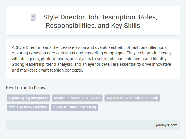 Style Director Job Description: Roles, Responsibilities, and Key Skills