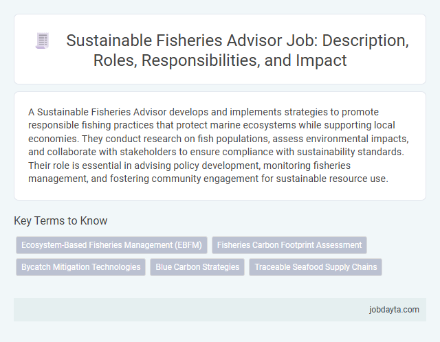 Sustainable Fisheries Advisor Job: Description, Roles, Responsibilities, and Impact