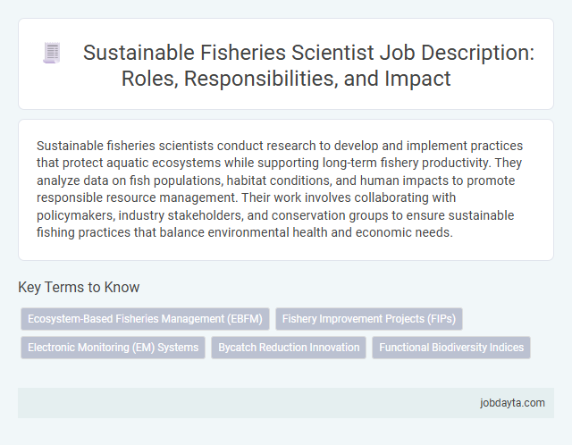 Sustainable Fisheries Scientist Job Description: Roles, Responsibilities, and Impact