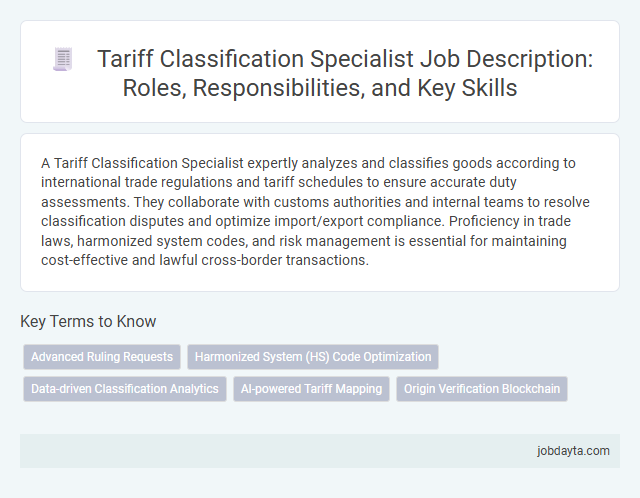 Tariff Classification Specialist Job Description: Roles, Responsibilities, and Key Skills