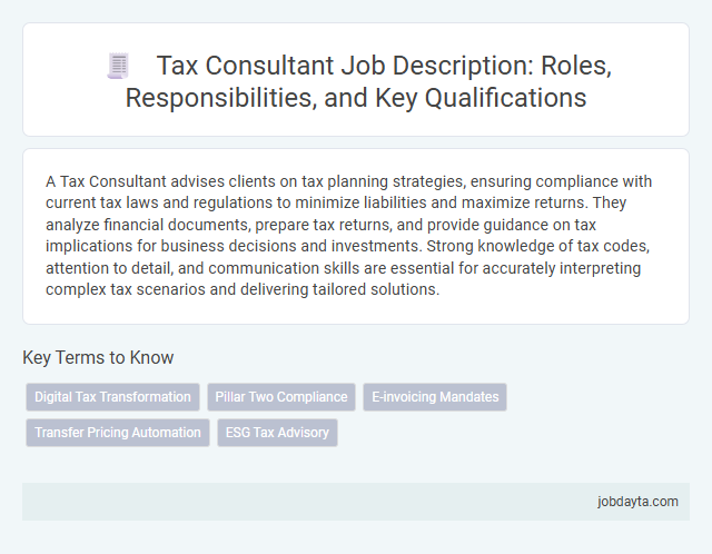 Tax Consultant Job Description: Roles, Responsibilities, and Key Qualifications