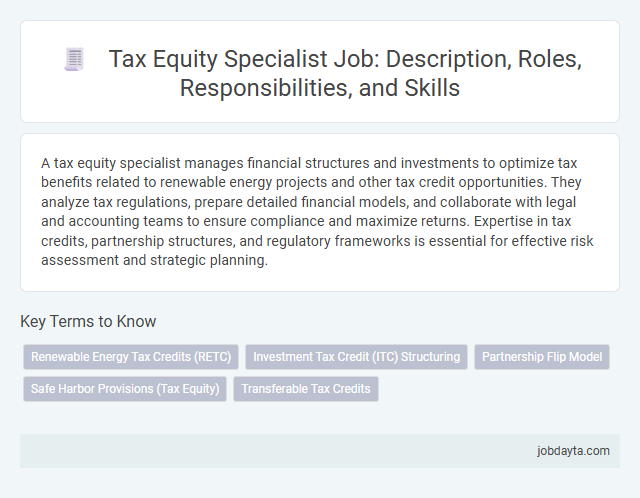 Tax Equity Specialist Job: Description, Roles, Responsibilities, and Skills
