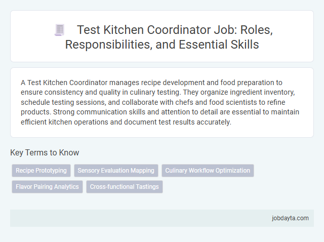 Test Kitchen Coordinator Job: Roles, Responsibilities, and Essential Skills