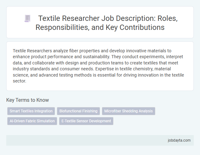 Textile Researcher Job Description: Roles, Responsibilities, and Key Contributions