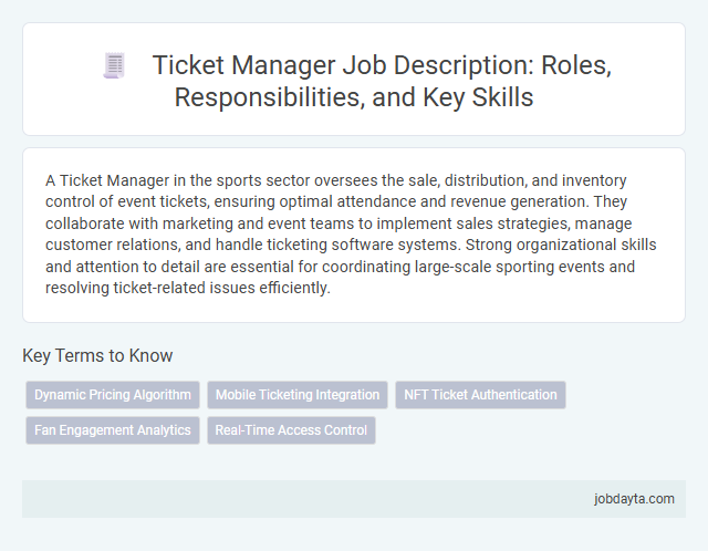 Ticket Manager Job Description: Roles, Responsibilities, and Key Skills