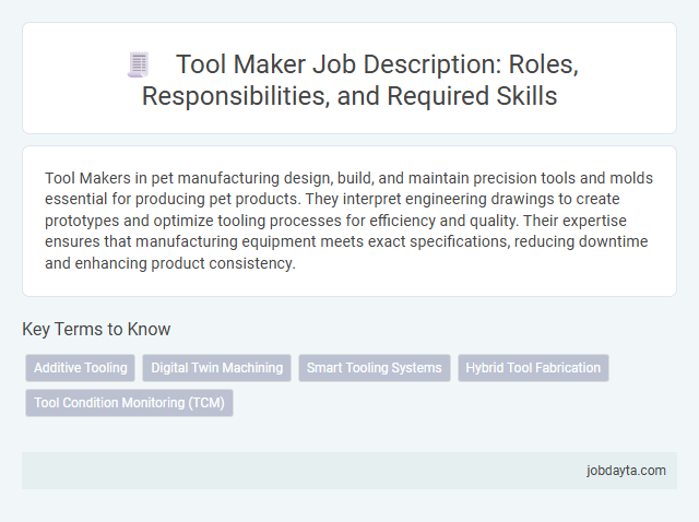 Tool Maker Job Description: Roles, Responsibilities, and Required Skills
