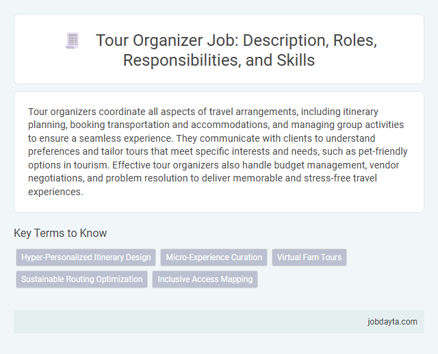 Tour Organizer Job: Description, Roles, Responsibilities, and Skills
