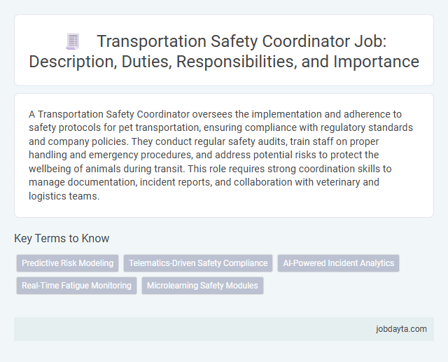 Transportation Safety Coordinator Job: Description, Duties, Responsibilities, and Importance
