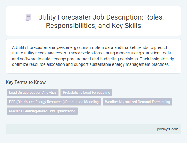 Utility Forecaster Job Description: Roles, Responsibilities, and Key Skills