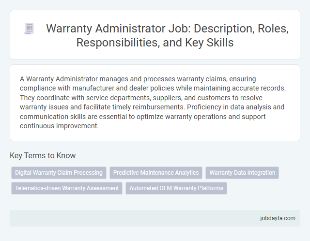Warranty Administrator Job: Description, Roles, Responsibilities, and Key Skills